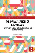 The Privatisation of Knowledge | Massimo Florio | Taschenbuch | Englisch | 2024