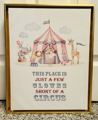 This Place is Just a Few Clowns Short of a Circus Baby Toddler Wall Art