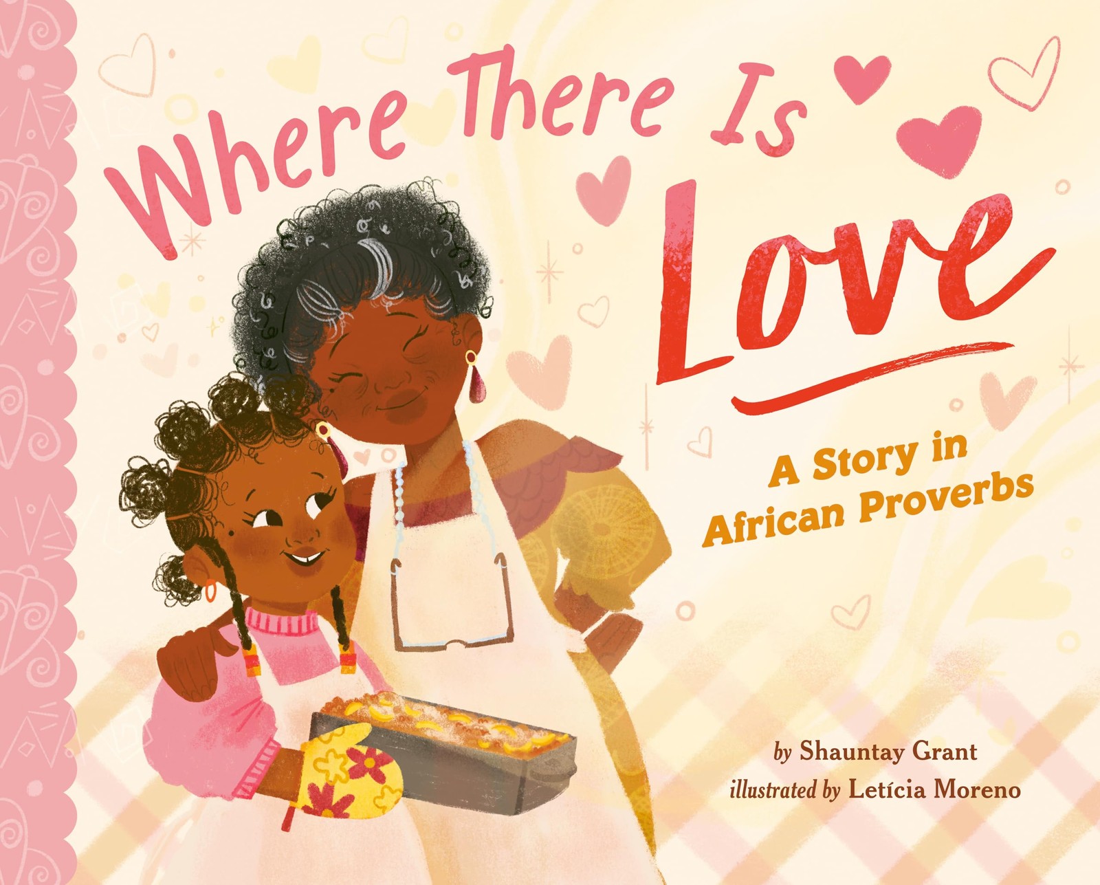Where There Is Love: A Story in African Proverbs. Grant, Grant, 9780593659939**