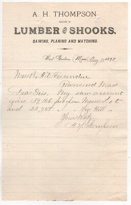 1892 AH THOMPSON LETTERHEAD WOOD LUMBER SAWING PLANING MATCHING WEST GROTON MA