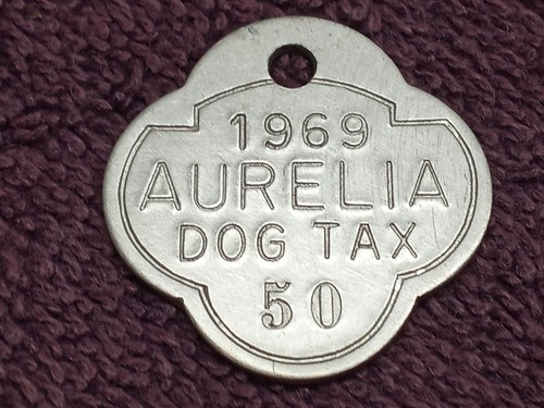 2 Vintage DOG TAX TAGS 1969 AURELIA DOG TAX 2000 RABIES VACC B V VET CLINIC - Picture 2 of 6
