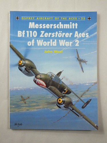 Messerschmitt Bf 110 Zerstorer Asse des 2. Weltkriegs (Flugzeug der Asse, 25)