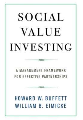 Social Value Investing: A Management Framework For Effective Partnerships