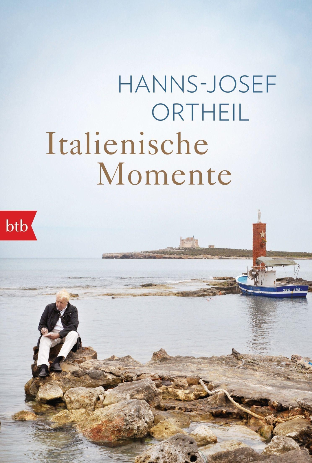 Italienische Momente Hanns-josef Ortheil
