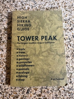 High Sierra Hiking Guide #16 TOWER PEAK 1975 Wilderness Press includes Map-RARE