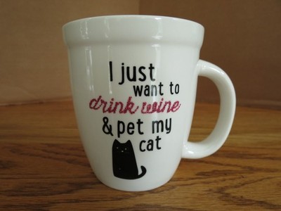 Natural Life Cat Lover Coffee Mug I just want to drink wine and pet my cat 14 oz