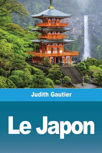Le Japon Judith Gautier Taschenbuch Kartoniert / Broschiert FranzöSisch 2021-image