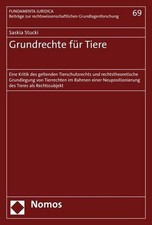 Grundrechte für Tiere: Eine Kritik des gelte...