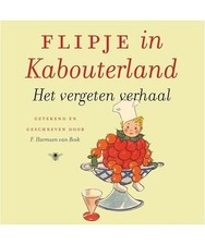 Flipje in kabouterland: het vergeten verhaal: het vergeten verhaal, F. Harmsen v