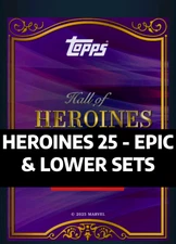 ⭐TOPPS MARVEL COLLECT | HEROINES 25 | EPIC & LOWER SETS⭐