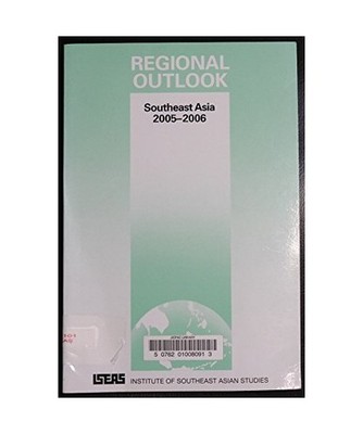 Regional Outlook: Southeast Asia 2005-2006