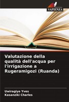Uwiragiye Yves (U. A.) | Valutazione Della Qualità Dell'acqua Per...