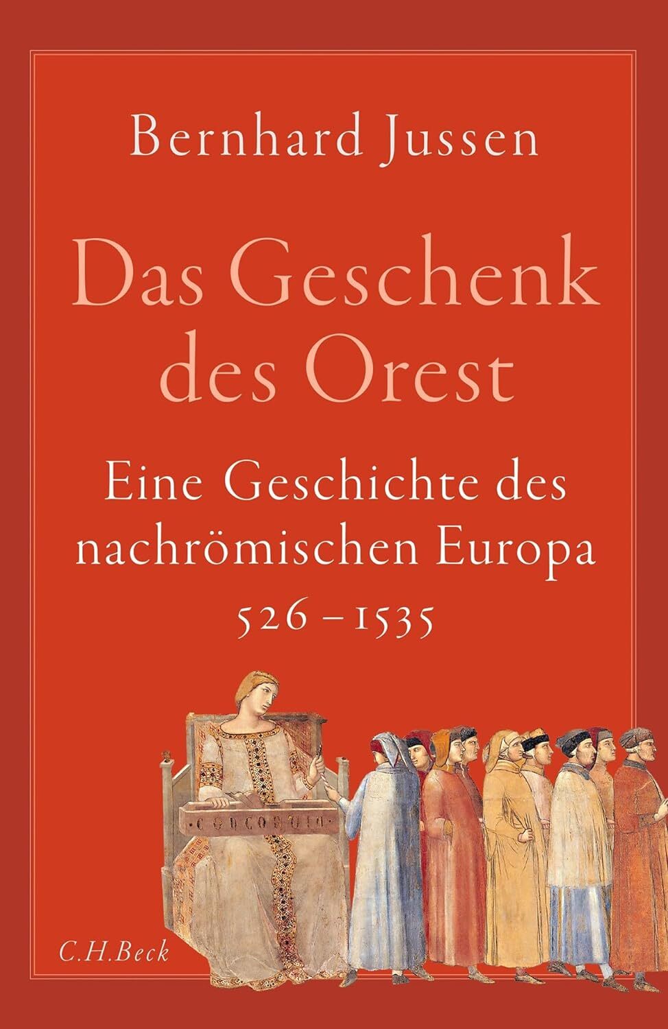 9783406782008 Das Geschenk des Orest: Eine Geschichte des nachr�...ropa 526-1535