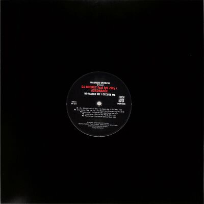 Dj Mickey Feat Iyk Zilly / Assonance / NO WATCH ME / EXCUSE ME / Digging Deeper