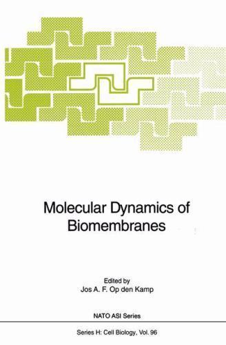 Molecular Dynamics of Biomembranes by Jos A. Opden Kamp (1996, Hardcover) - Picture 1 of 1