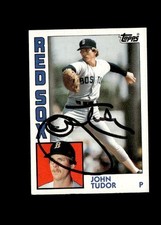 John Tudor 1984 Topps Red Sox authentic autographed card