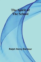 The Spirit Of The School Ralph Henry Barbour Taschenbuch Englisch 2024