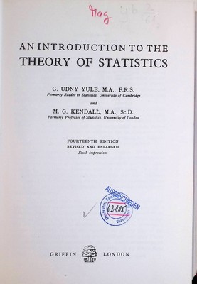 An Introduction to the Theory of Statistics Yule, G. Udny and M.G. Kendall: