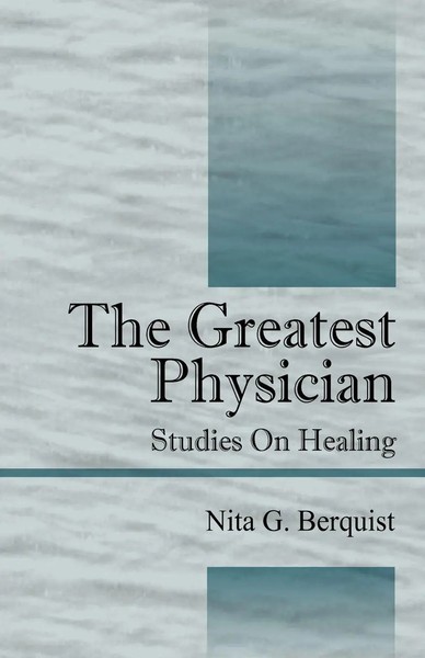 Nita G Berquist | The Greatest Physician | Taschenbuch | Englisch (2008)-image