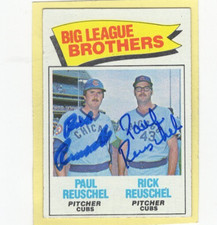 Autographed Paul Rick Reuschel Big League Brothers added 1977 Topps Cubs #634