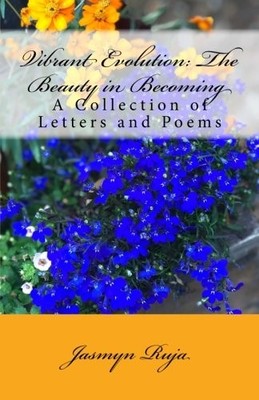 VIBRANT EVOLUTION: THE BEAUTY IN BECOMING: A WORKBOOK By Jasmyn Ruja *BRAND NEW*