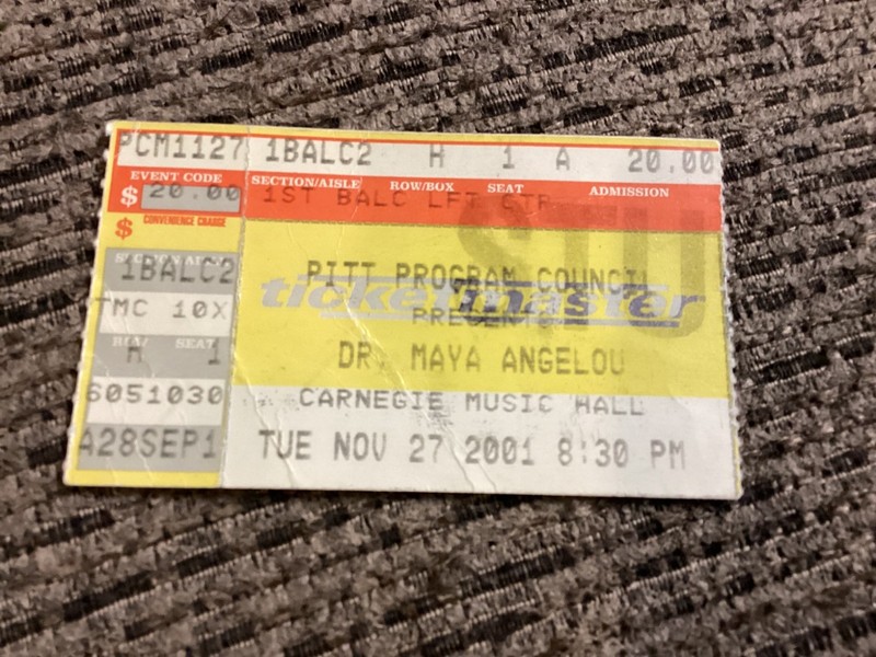 Ticket Stub - DR. MAYA ANGELOU - 27 NOV 2001 - CARNEGIE MUSIC HALL, PITTSBURGH