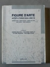 Figure d'arte a Torino. Mario D'Adda, Mario Davico, Albino Galvano, Gino Gorza