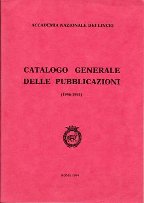 Acc. Naz. dei Luchse - Gesamtveröffentlichungskatalog 1994