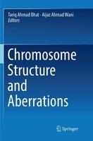 Tariq Ahmad Bhat (U. A.) | Chromosome Structure And Aberrations | Taschenbuch