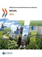 Oecd Environmental Performance Reviews Brazil 2015 Oecd Taschenbuch Englisch