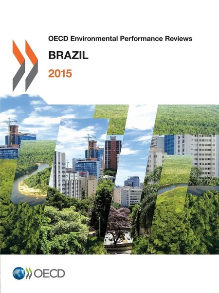 Oecd Environmental Performance Reviews Brazil 2015 Oecd Taschenbuch Englisch-image