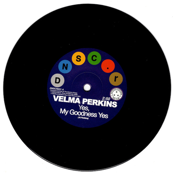 VELMA PERKINS Yes, My Goodness Yes - New Northern Soul 45 (Deptford NS) *Listen