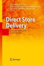 DIRECT STORE DELIVERY: CONCEPTS, APPLICATIONS AND By Andreas Otto & Franz Josef