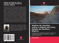 AnáLise De Chumbo, Cobre E CáDmio Em Anka, Estado De Zamfara, NigéRia Felix Buba