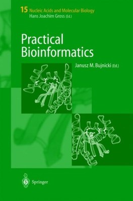 Bujnicki - Practical Bioinformatics - New hardback or cased book - 48 - X555z