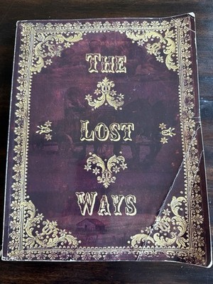 The Lost Ways by Claude Davis Fourth Edition 2019 TPB 4th Edition Used Paperback