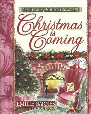 Christmas Is Coming: Our Family Holiday O- 1565079124, Barnes, spiral-bound, new