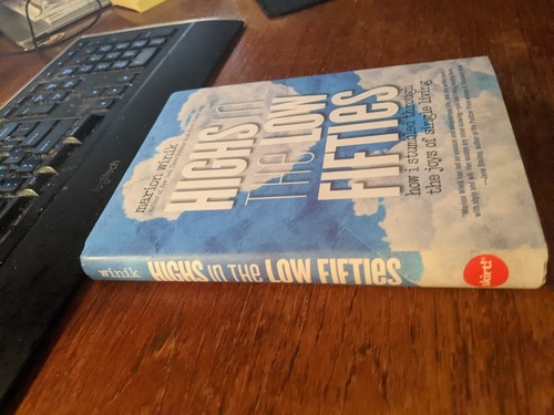 Highs in the Low Fifties: SIGNED 1st Ed 1st Printing Marion Winik HC New - Picture 11 of 13