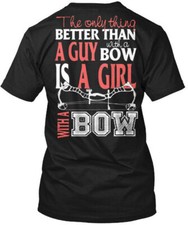 Archery Bow Hunting Women The Only Thing Better Than T-Shirt Made in USA S-5XL