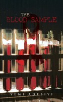 THE Blood Sample Yemi Adebiyi Taschenbuch Kartoniert / Broschiert Englisch 2015