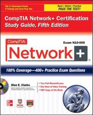 Comptia Network+ Certification Study Guide, 5th Edition (Exam N10-005)