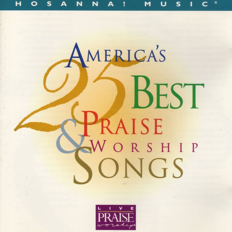 Various Artists Americas 25 Best Praise Worship Songs Hosanna Music CD ...