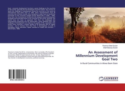 An Assessment of Millennium Development Goal Two Florence Ettah Essien
