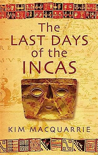 Kim Macquarrie - Last Days Of The Incas - Paperback - G245Z-image