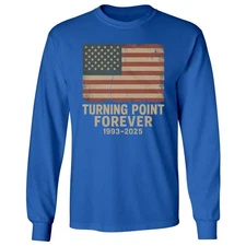 Turning Point Forever - Charlie Kirk Memorial Tribute Long Sleeve T-Shirt