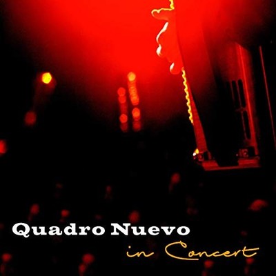 Quadro Nuevo In Concert Black (Vinyl)