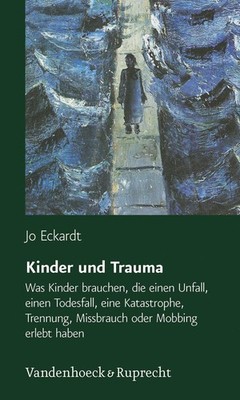 Kinder und Trauma Jo Eckardt