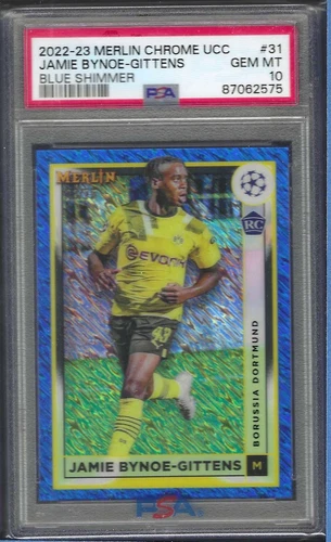 JAMIE BYNOE-GITTENS 2022-23 TOPPS MERLIN BLUE SHIMMER REF RC /75 PSA 10 POP 2