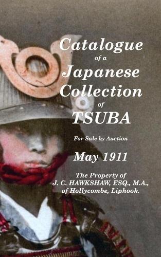 J C Hawkshaw Catalogue Of A Japanese Collection Of Tsuba For Sale