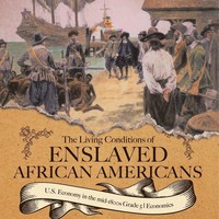 Baby | The Living Conditions Of Enslaved African Americans U.S. Economy In...